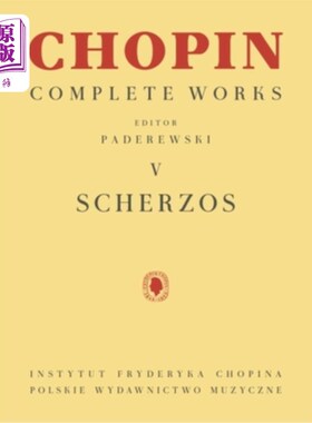 海外直订Scherzos: Chopin Complete Works Vol. V 谐谑曲：肖邦全集第五卷