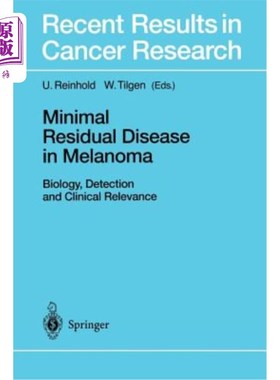 海外直订医药图书Minimal Residual Disease in Melanoma: Biology, Detection and Clinical Relevance 黑色素瘤微小残留病