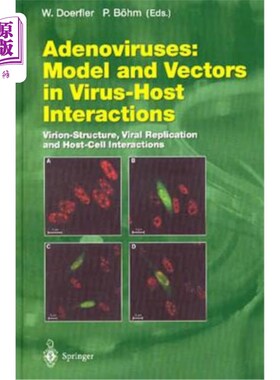 海外直订医药图书Adenoviruses: Model and Vectors in Virus-Host Interactions: Virion-Structure, Vi