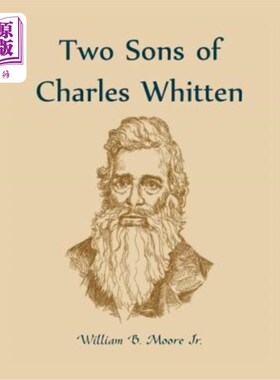 海外直订Two Sons of Charles Whitten 查尔斯·惠滕的两个儿子
