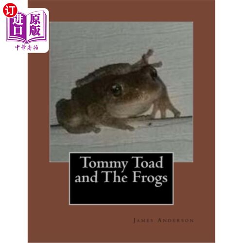 海外直订Tommy Toad and The Frogs 汤米蟾蜍和青蛙