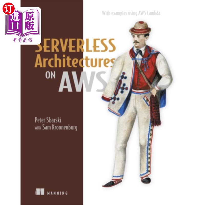 海外直订Serverless Architectures on AWS AWS上的无服务器架构