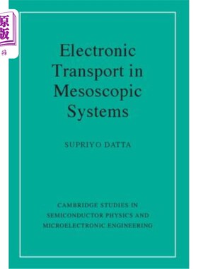 海外直订Electronic Transport in Mesoscopic Systems 介观系统中的电子输运