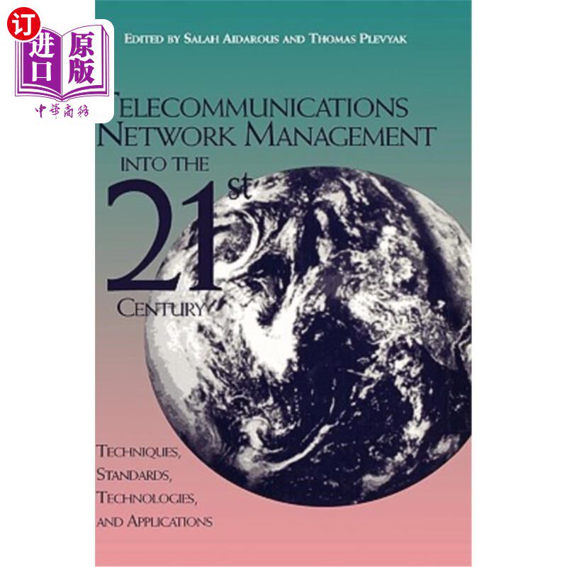 海外直订Telecommunications Network Management: Technologies and Implementations 电信管理：技术与实现