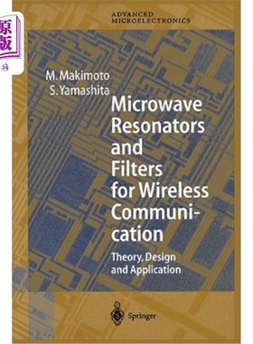 海外直订Microwave Resonators and Filters for Wireless Communication: Theory, Design and