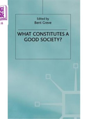 海外直订What Constitutes a Good Society? 什么构成一个良好的社会?