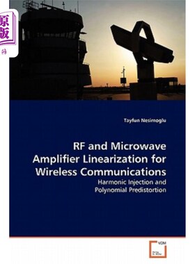 海外直订RF and Microwave Amplifier Linearization for Wireless Communications 无线通信射频和微波放大器线性化