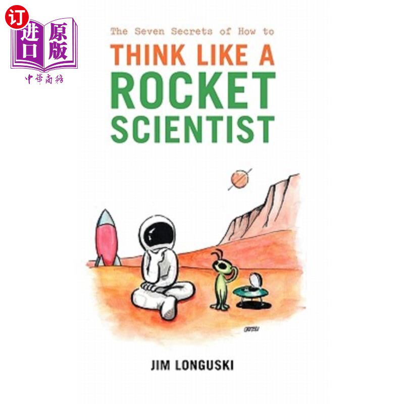 海外直订The Seven Secrets of How to Think Like a Rocket Scientist 如何像火箭科学家一样思考的七个秘密