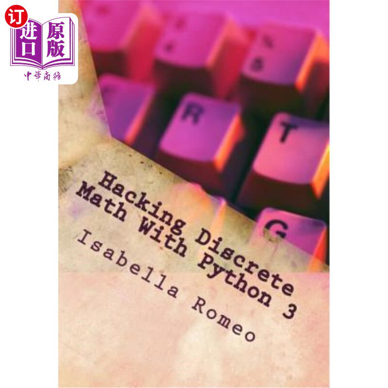 海外直订Hacking Discrete Math With Python 3 用Python 3破解离散数学