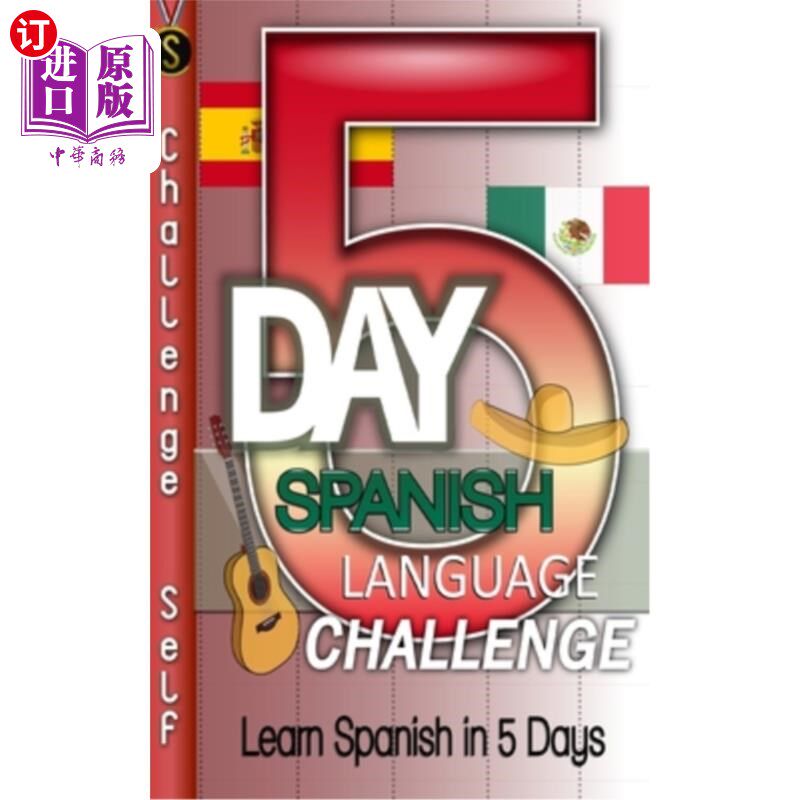 海外直订5-Day Spanish Language Challenge: Learn Spanish In 5 Days 为期5天的西班牙语挑战：在5天内学习西班牙语