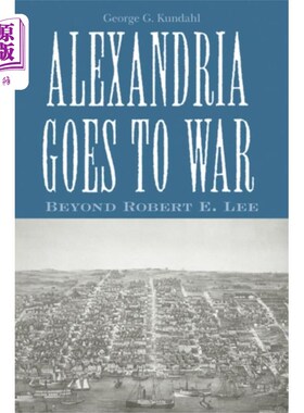 海外直订Alexandria Goes To War 亚历山大港开战