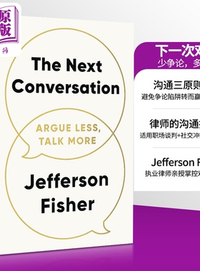 下一次对话 少争论 多沟通 The Next Conversation Argue Less Talk More 英文原版 Jefferson Fisher 【中商原版】