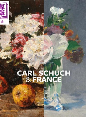 预售 Carl Schuch and France 进口艺术 卡尔 舒赫与法国【中商原版】