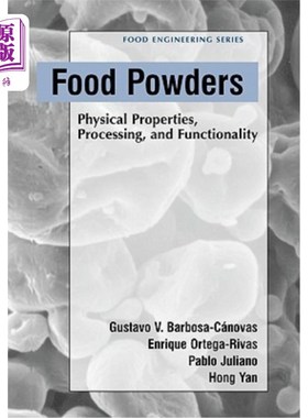 海外直订Food Powders: Physical Properties, Processing, and Functionality 食品粉末：物理特性、加工和功能