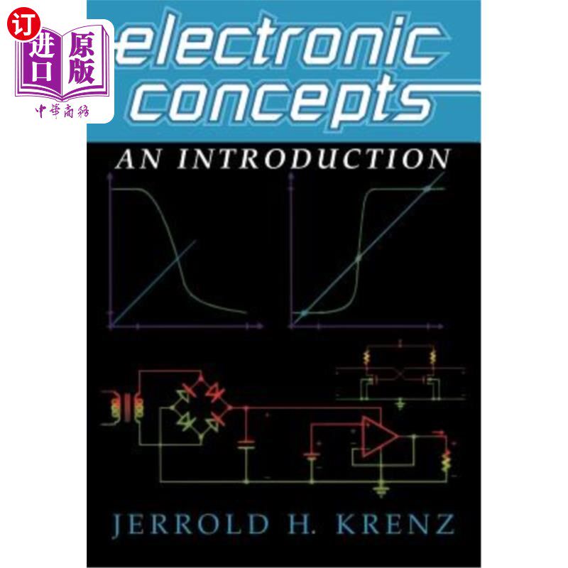 海外直订Electronic Concepts: An Introduction 电子概念:导论