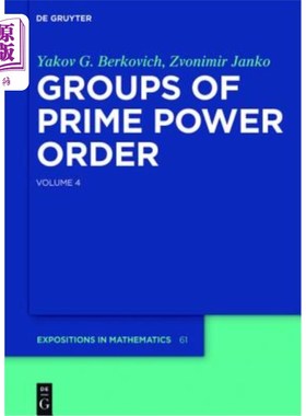 海外直订Groups of Prime Power Order De Gruyter Expositions in Mathematics Groups of Prim 一组主要的权力秩序。第4卷