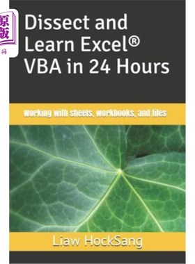 海外直订Dissect and Learn Excel(R) VBA in 24 Hours: Working with sheets, workbooks, and  解析和学习Excel