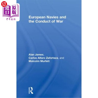 海外直订European Navies and the Conduct of War 欧洲海军与战争行为