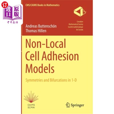 海外直订Non-Local Cell Adhesion Models: Symmetries and Bifurcations in 1-D 非局部细胞粘附模型:一维的对称性和分叉