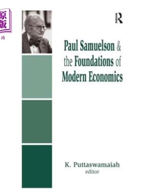 海外直订Paul Samuelson and the Foundations of Modern Economics 保罗·萨缪尔森与现代经济学基础