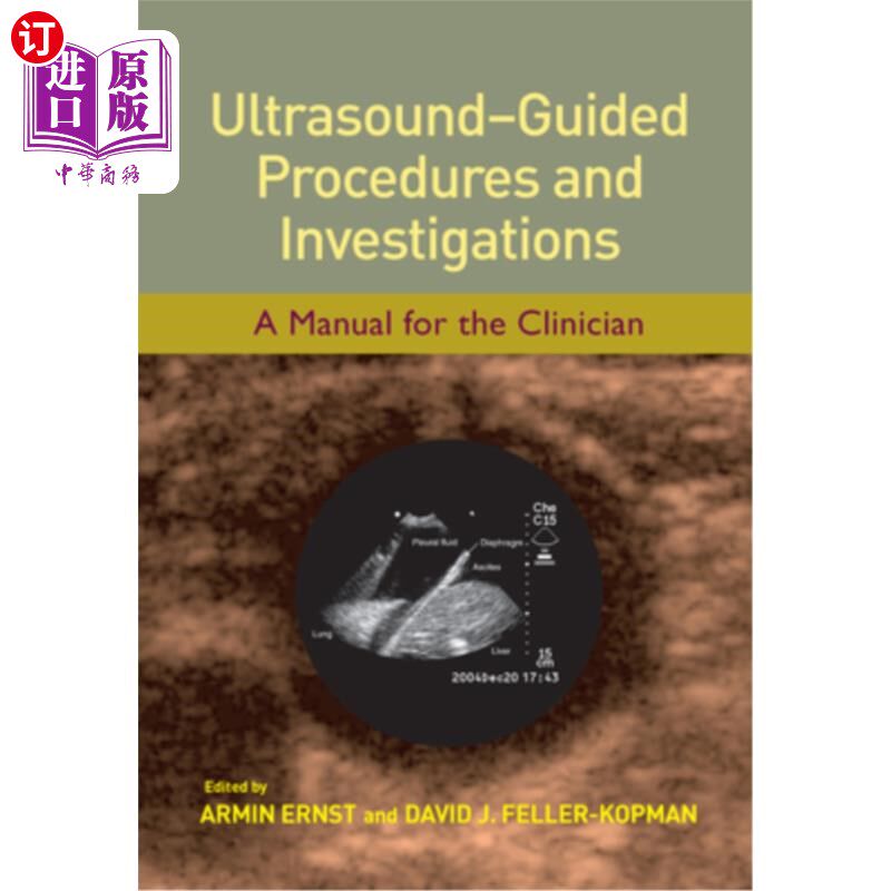 海外直订医药图书Ultrasound-Guided Procedures and Investigations: A Manual for the Clinician 超声引导的程序和调查：