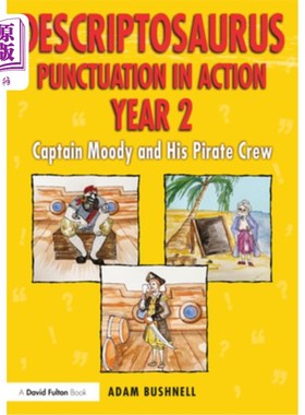海外直订Descriptosaurus Punctuation in Action Year 2: Captain Moody and His Pirate Crew: 行动中的标点符号第二年:穆