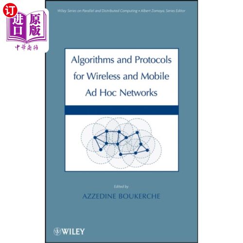 海外直订Algorithms and Protocols for Wireless and Mobile... 无线和移动Ad Hoc算法与协议