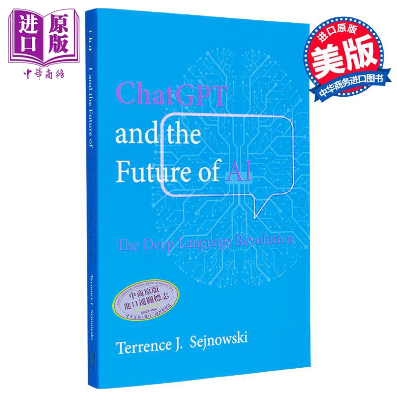 ChatGPT 与人工智能的未来 深度语言革命 ChatGPT and the Future of AI 英文原版 Terrence Sejnowski【中商原版】