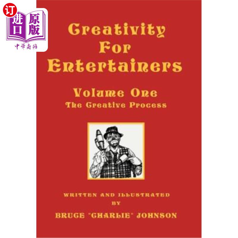海外直订Creativity for Entertainers Vol. I: The Creative Process 艺人的创意第一卷：创意过程