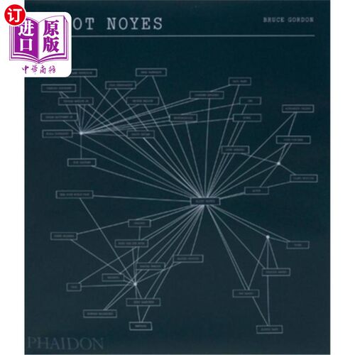 海外直订Eliot Noyes: A Pioneer of Design and Architecture in the Age of American Moderni 艾略特·诺伊斯:美国现代主义