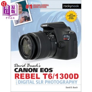 Slr David 1300d Digital Photography Busch Rebel Guide 海外直订David 佳能EOS Canon EOS