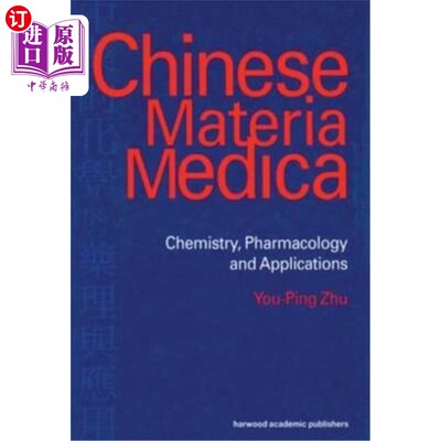 海外直订医药图书Chinese Materia Medica: Chemistry, Pharmacology and Applications 中药：化学、药理学和应用