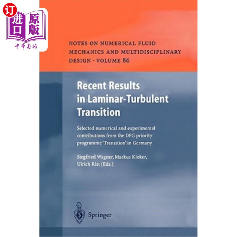 海外直订Recent Results in Laminar-Turbulent Transition: Selected Numerical and Experimen 层流-湍流过渡的最新结果:来