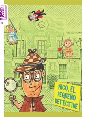海外直订西班牙语 Nico, el peque?o detective 尼克，小男孩吗?或侦探