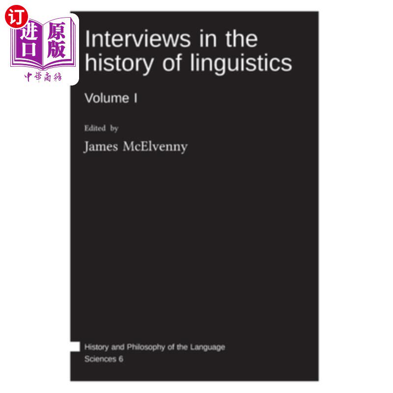 海外直订Interviews in the history of linguistics: Volume I 语言学史访谈第1卷