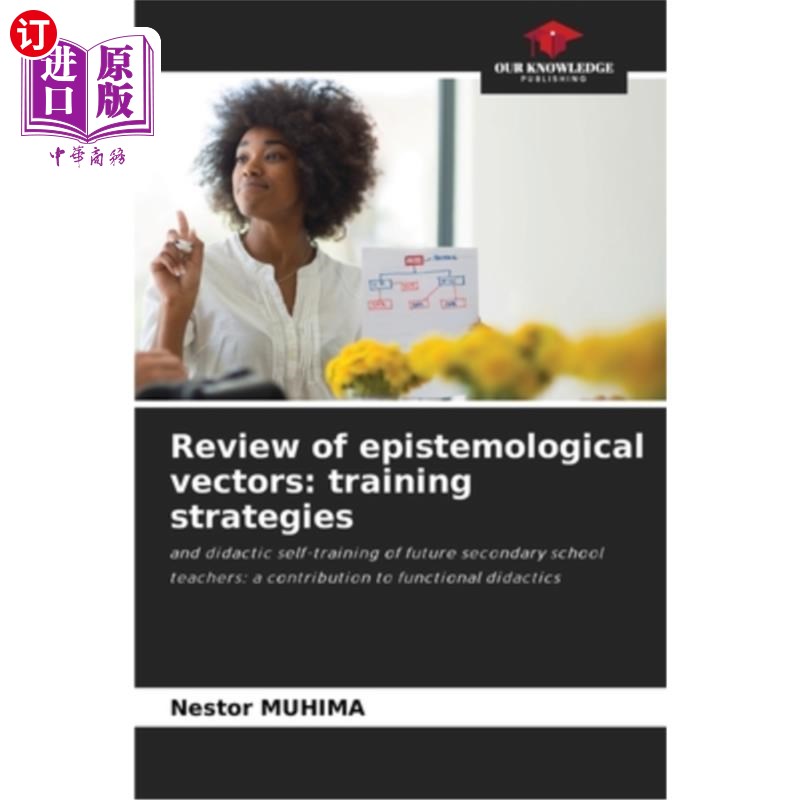 海外直订Review of epistemological vectors: training strategies 认识论向量回顾：训练策略