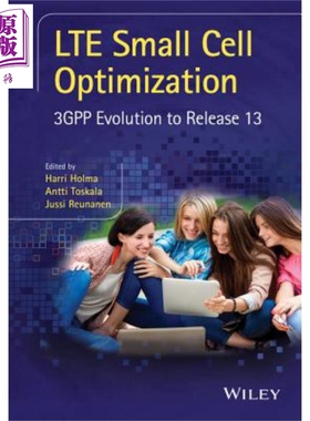 长程演进计划小细胞优化 LTE Small Cell Optimization 3GPP Evolution to Release 13 英文原版 Harri Holma【中商原版】Wil