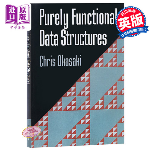 现货 Purely Functional Data Structures 英文原版 纯函数数据结构 Chris Okasaki【中商原版】