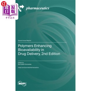 生物利用度 2nd Edition Delivery Bioavailability Drug 第2版 海外直订Polymers 聚合物增强药物传递 Enhancing