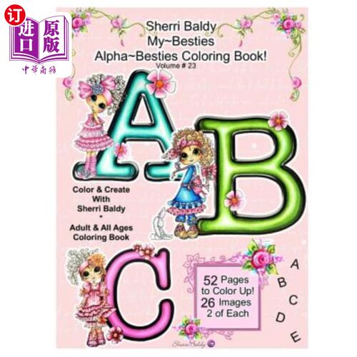 海外直订Sherri Baldy My Besties Alphabet Besties Coloring Book Sherri Baldy My Besties字母表Besties彩色书