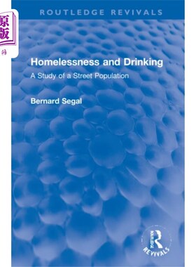 海外直订Homelessness and Drinking 无家可归和酗酒