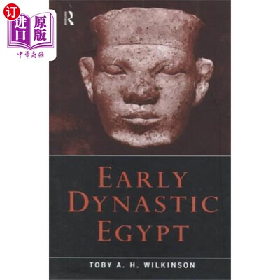 海外直订Early Dynastic Egypt 早期的埃及王朝