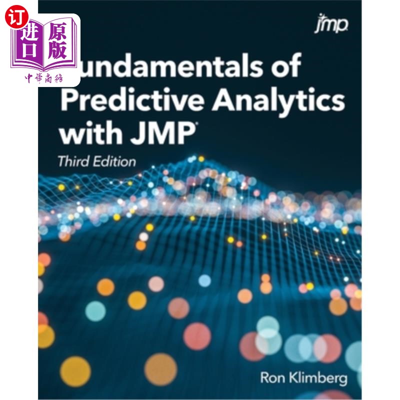 海外直订Fundamentals of Predictive Analytics with JMP, Third Edition 预测分析基础与JMP，第三版