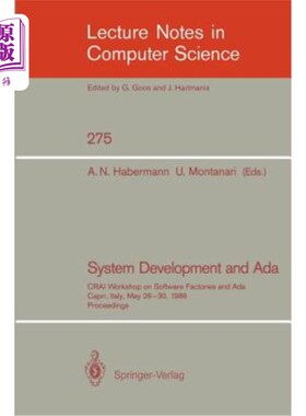 海外直订System Development and ADA: Crai Workshop on Software Factories and Ada, Capri,  系统开发和ADA: