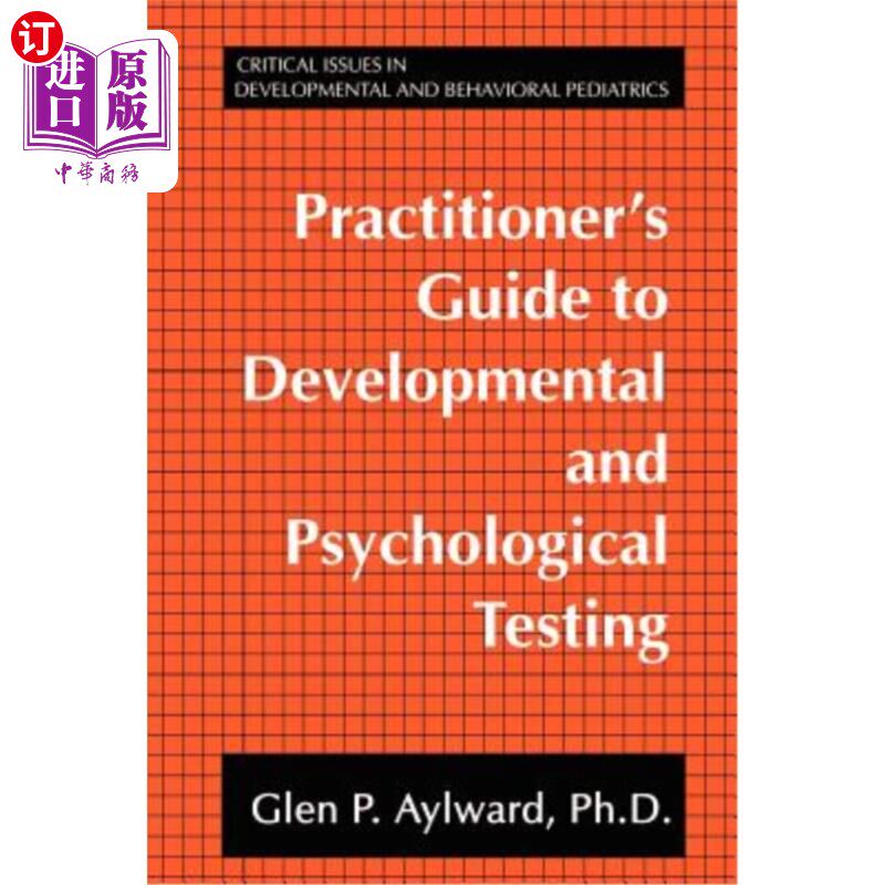 海外直订医药图书Practitioner's Guide to Developmental and Psychological Testing 发展和心理测试从业者指南