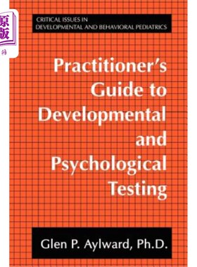 海外直订医药图书Practitioner's Guide to Developmental and Psychological Testing 发展和心理测试从业者指南