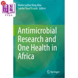 海外直订Antimicrobial Research and One Health in Africa 非洲抗菌素研究和同一个健康