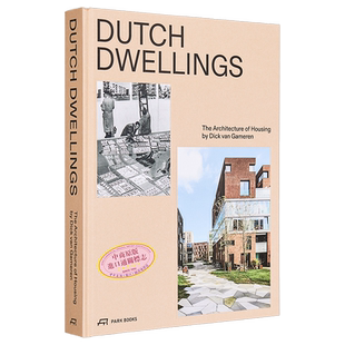 Dutch Dwellings：The Architecture of Housing 进口艺术 荷兰住宅：住宅建筑【中商原版】
