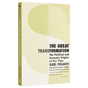 巨变 大转变 我们时代的政治与经济起源 豆瓣阅读 英文原版 The Great Transformation 卡尔 波兰尼 Karl Polanyi【中商原版?