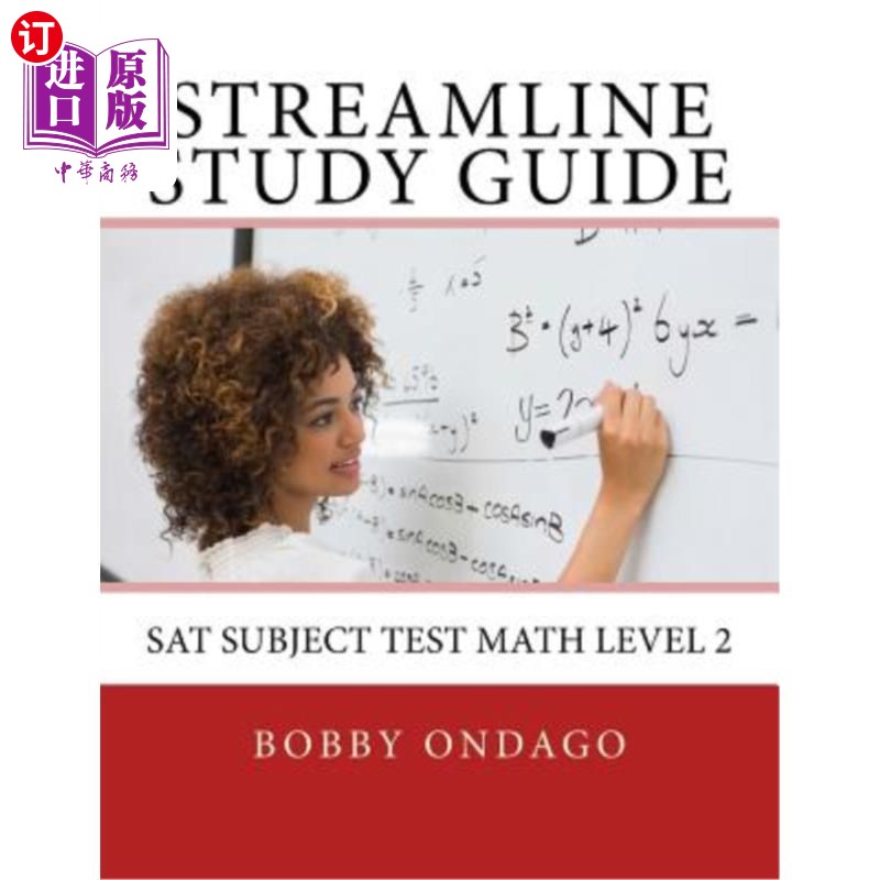 海外直订Streamline Study Guide: SAT Subject Test Math Level 2 简化学习指南：SAT科目考试数学2级